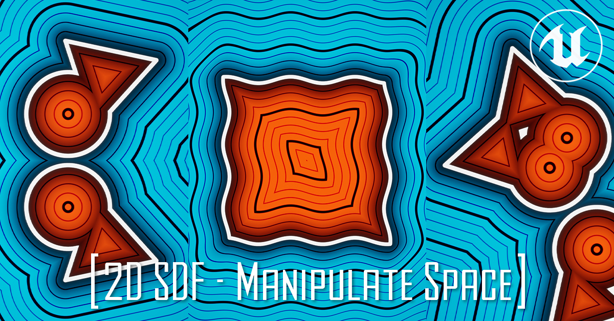 2D SDF – Manipulate Space – Material Function Library